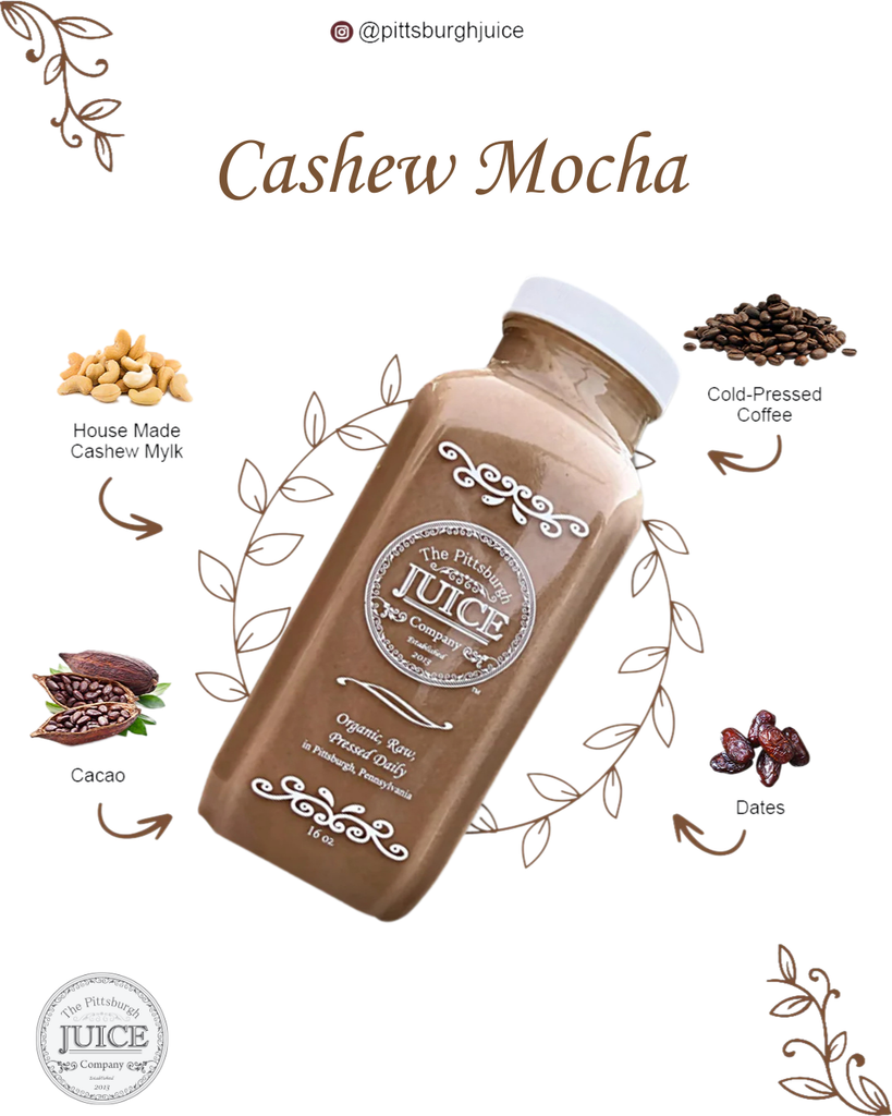 Cashew Mocha 16oz – Pittsburgh Juice Co